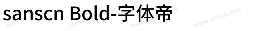 sanscn Bold字体转换